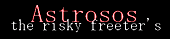 Astrosos(the risky freeter's)